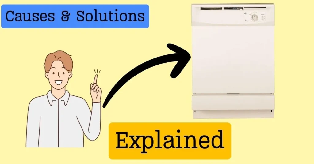 A GE Dishwasher Won't Start Explained