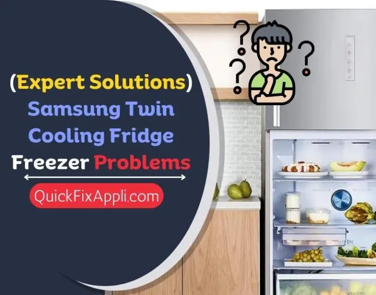 Samsung Twin Cooling Fridge Freezer Problems