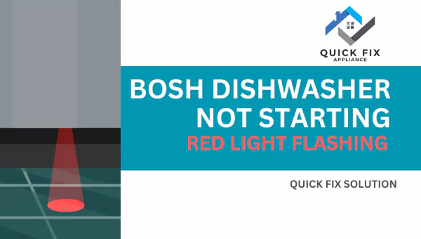 (Fixed) Bosch Dishwasher Not Starting Red Light Flashing